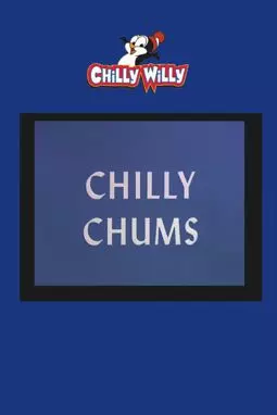 Chilly Chums - постер