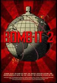Bomb It 2 - постер