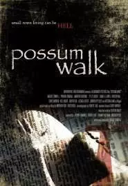 Possum Walk - постер
