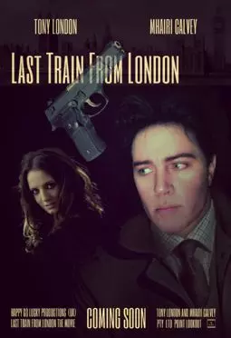 Last Train from London - постер