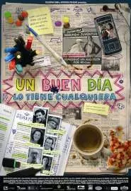 Un buen día lo tiene cualquiera - постер