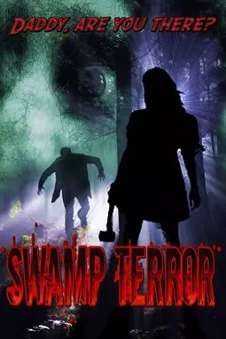 Swamp Terror - постер
