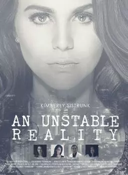 An Unstable Reality - постер