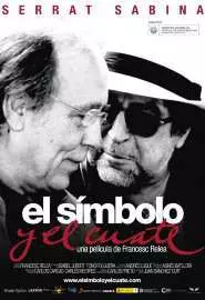 Serrat y Sabina: el símbolo y el cuate - постер