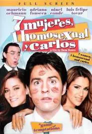 7 женщин, один гомосексуалист и Карлос - постер