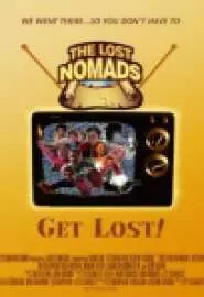 The Lost omads: Get Lost! - постер