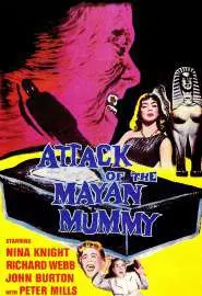 Attack of the Mayan Mummy - постер