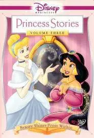 Disney Princess Stories Volume Three: Beauty Shines from Within - постер