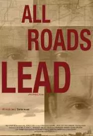 All Roads Lead - постер