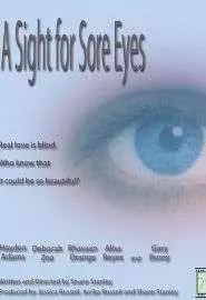 A Sight for Sore Eyes - постер