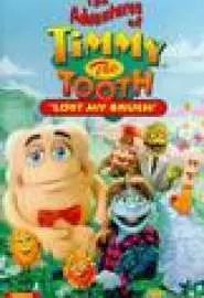 The Adventures of Timmy the Tooth: Lost My Brush - постер