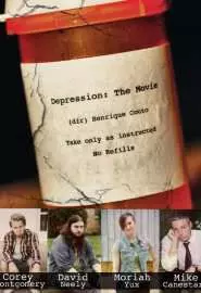 Depression: The Movie - постер