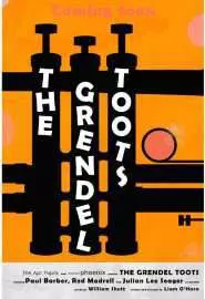 The Grendel Toots - постер