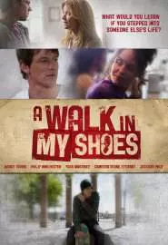 A Walk in My Shoes - постер