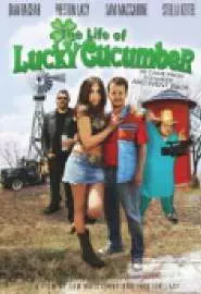 The Life of Lucky Cucumber - постер