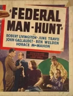 Federal Man-Hunt - постер