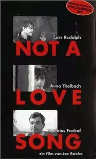 Not a Love Song - постер
