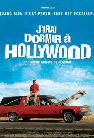 J'irai dormir à Hollywood - постер