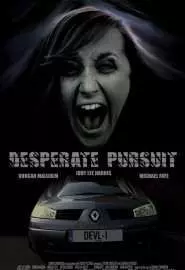 Desperate Pursuit - постер