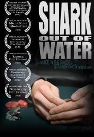 Shark Out of Water - постер