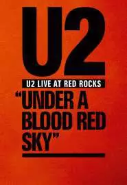 U2: Под кроваво-красным небом - постер