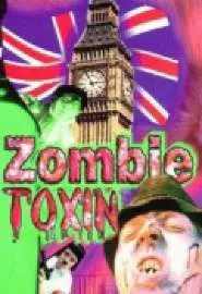Zombie Toxin - постер
