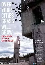 Over Your Cities Grass Will Grow - постер