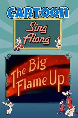 The Big Flame Up - постер