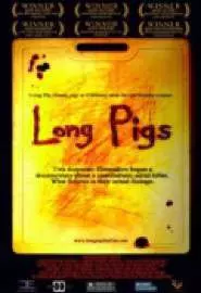 Long Pigs - постер