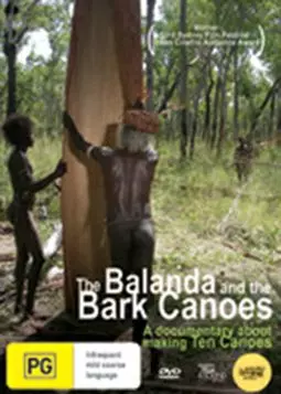 The Balanda and the Bark Canoes - постер