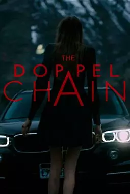 The Doppel Chain - постер
