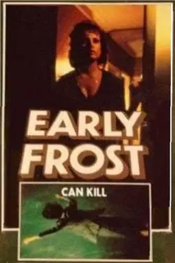 Early Frost - постер