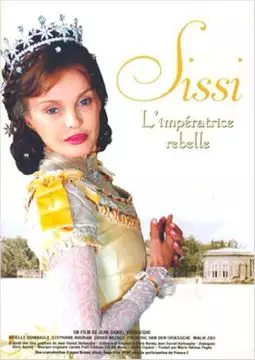 Сисси - мятежная императрица - постер