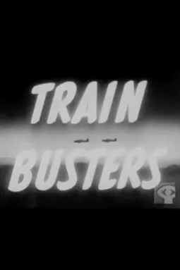 Train Busters - постер