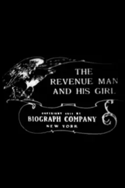 The Revenue Man and the Girl - постер