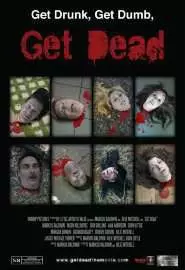 Get Dead - постер