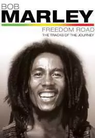 Bob Marley Freedom Road - постер