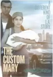 The Custom Mary - постер