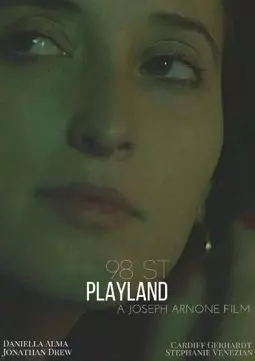 98 ST: Playland - постер