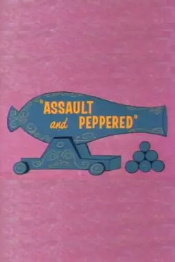 Assault and Peppered - постер