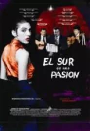 El sur de una pasion - постер