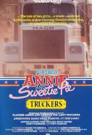 Flatbed Annie & Sweetiepie: Lady Truckers - постер