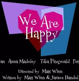 We Are Happy - постер