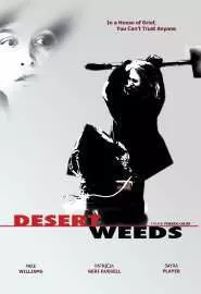 Desert Weeds - постер