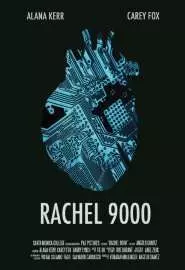 Rachel 9000 - постер