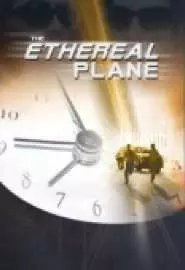 The Ethereal Plane - постер