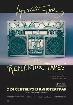 The Reflektor Tapes - постер
