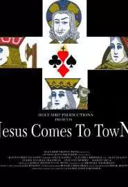 Jesus Comes to Town - постер