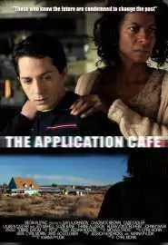 The Application Cafe - постер