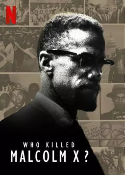 Who Killed Malcolm X? - постер